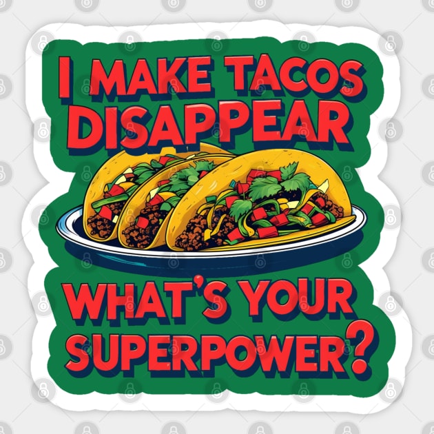 Super Tacos Sticker by faithfamilyhomedesigns